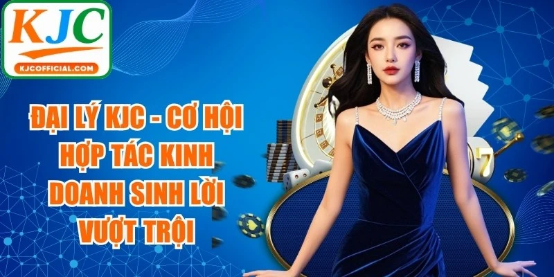 Đại Lý KJC